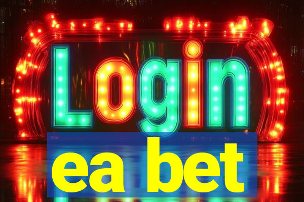 ea bet